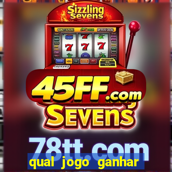 qual jogo ganhar dinheiro sem depositar nada